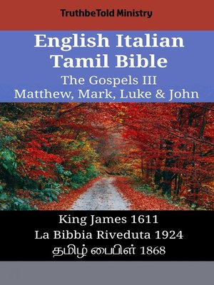 cover image of English Italian Tamil Bible--The Gospels III--Matthew, Mark, Luke & John